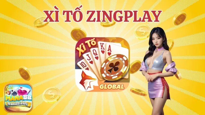 Giới thiệu đôi nét về game Xì tố Zingplay