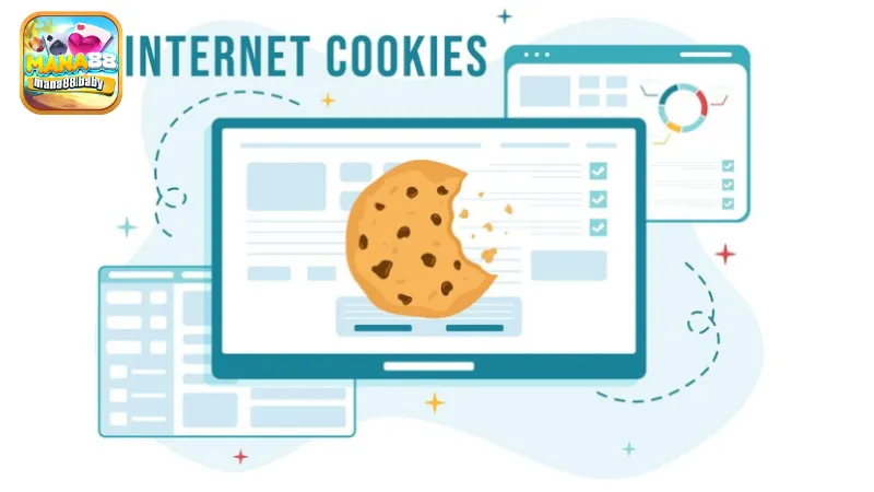 Quy định sử dụng cookies trong chính sách bảo mật tại MANA88